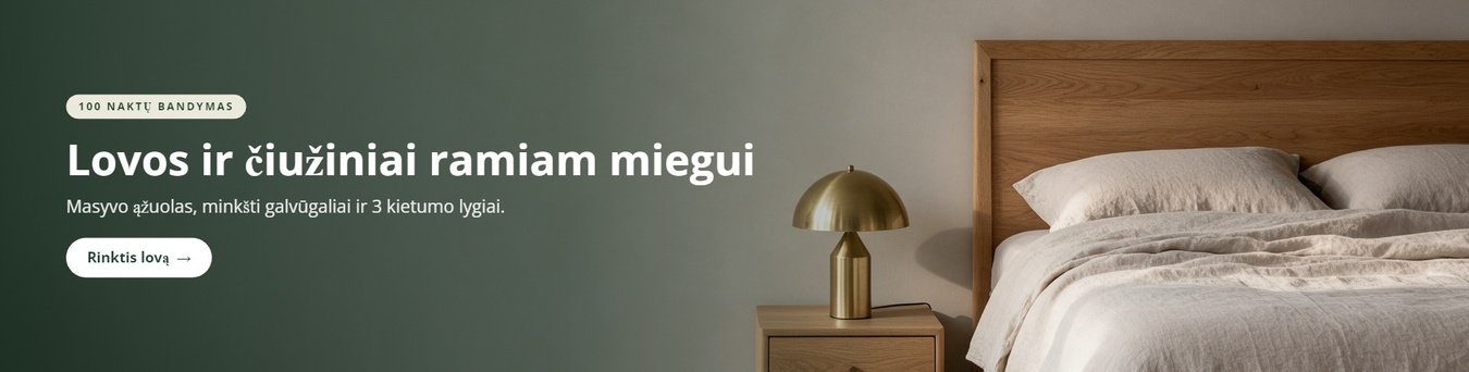 Lovos ir čiužiniai ramiam miegui